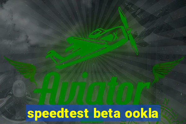 speedtest beta ookla