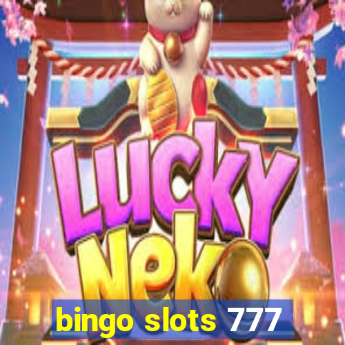 bingo slots 777