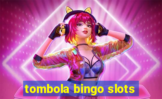 tombola bingo slots