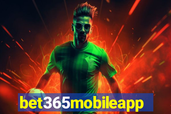 bet365mobileapp