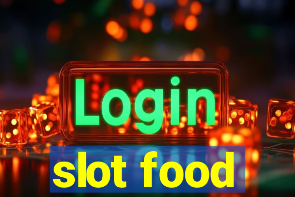 slot food