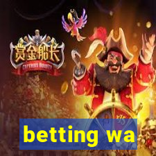 betting wa