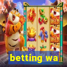 betting wa