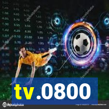 tv.0800