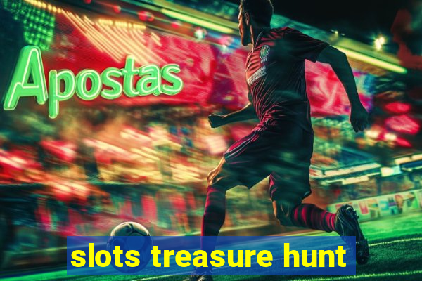 slots treasure hunt