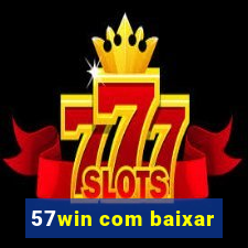 57win com baixar