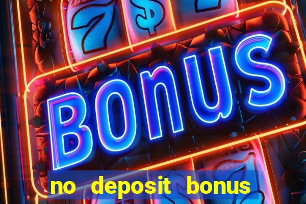 no deposit bonus casino real money