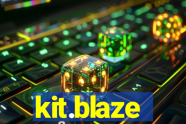 kit.blaze