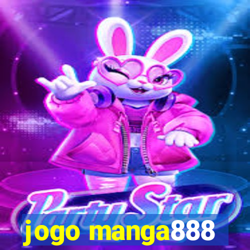 jogo manga888