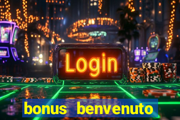 bonus benvenuto bingo lottomatica