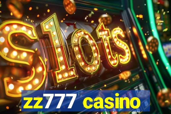 zz777 casino