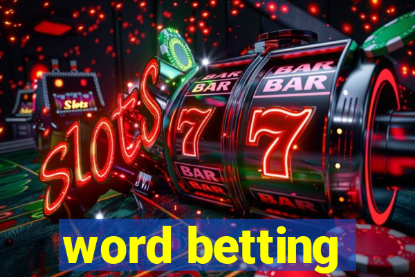 word betting