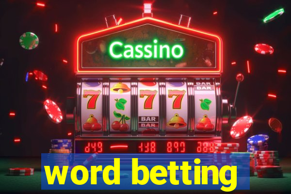 word betting