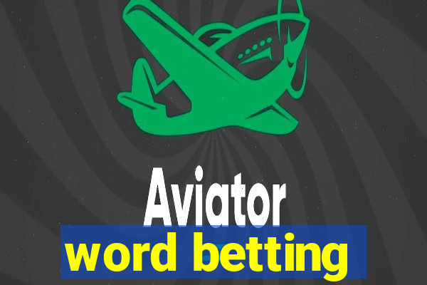 word betting