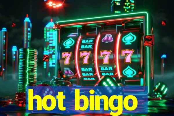 hot bingo