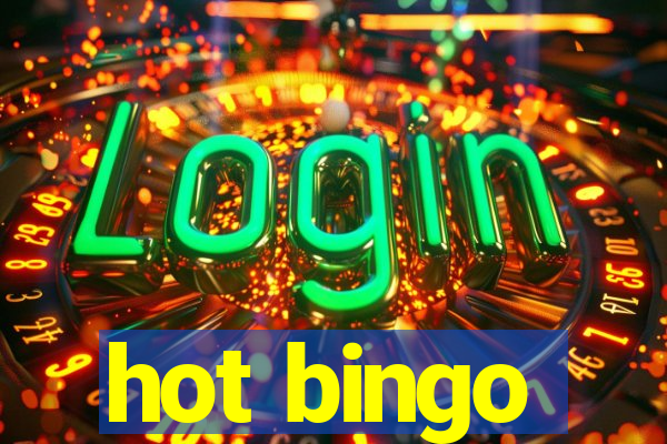 hot bingo