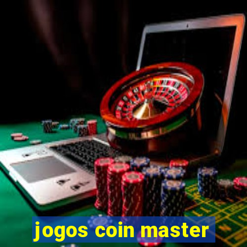 jogos coin master