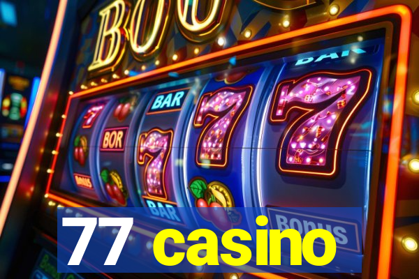 77 casino