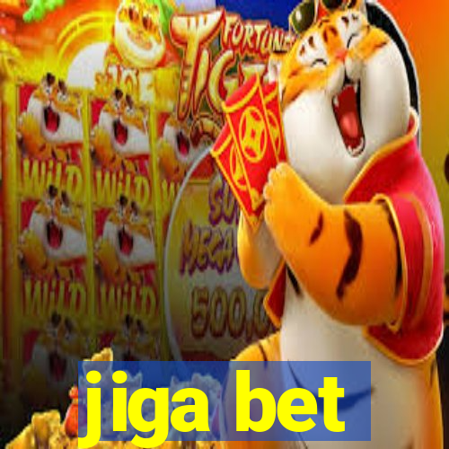 jiga bet