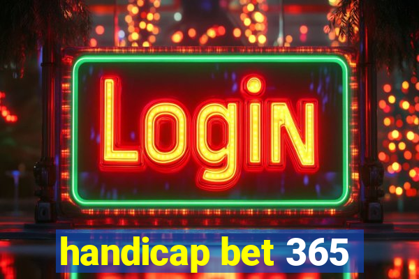 handicap bet 365