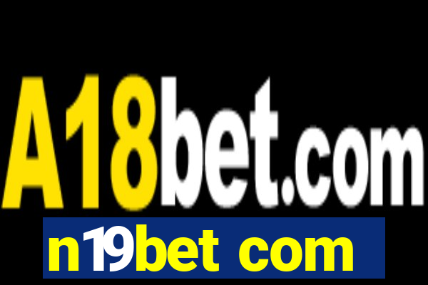 n19bet com