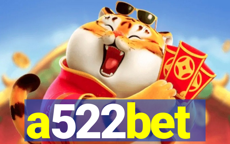 a522bet