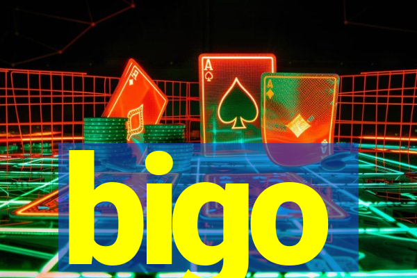 bigo