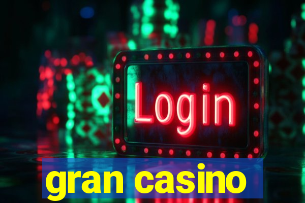 gran casino