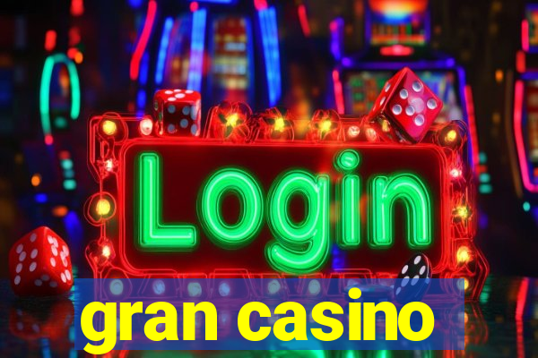 gran casino