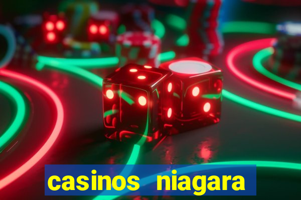 casinos niagara falls canada