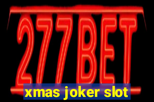 xmas joker slot