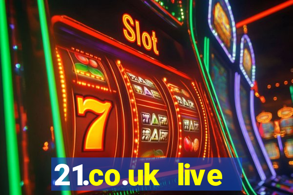 21.co.uk live casino show