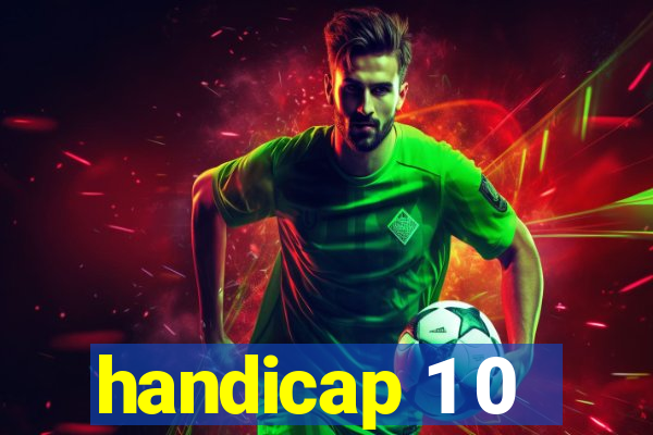 handicap 1 0