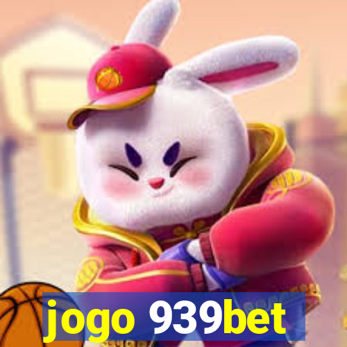 jogo 939bet