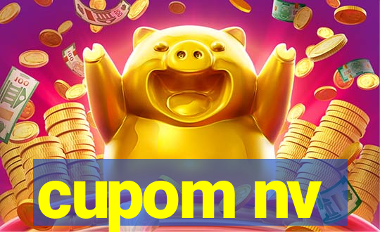 cupom nv