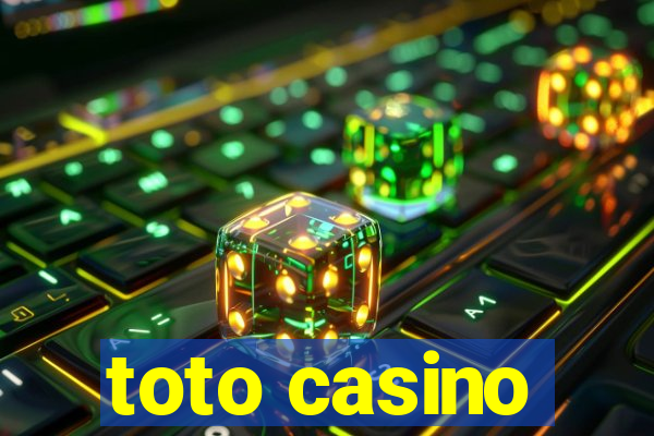 toto casino