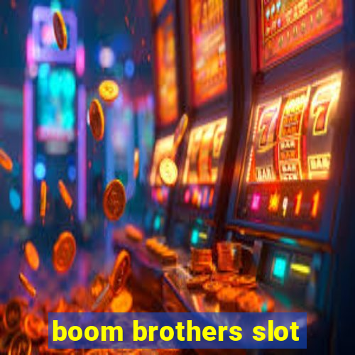 boom brothers slot