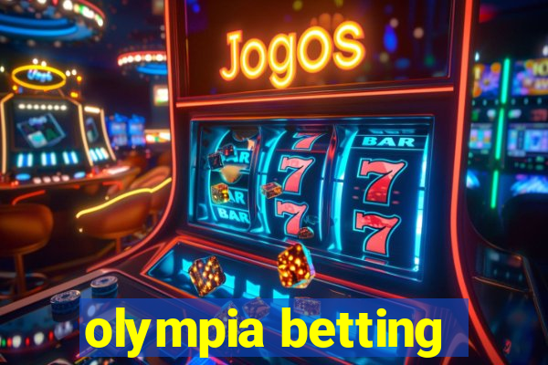 olympia betting