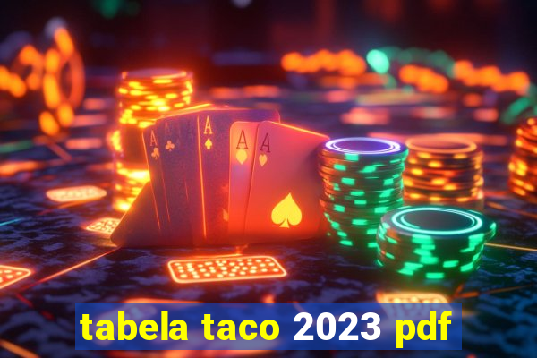 tabela taco 2023 pdf