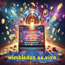 wimbledon ao.vivo