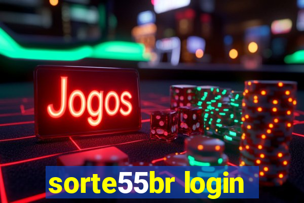 sorte55br login