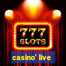 casino' live