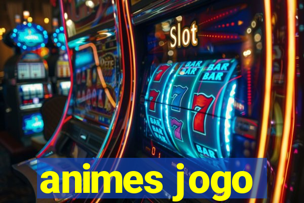 animes jogo