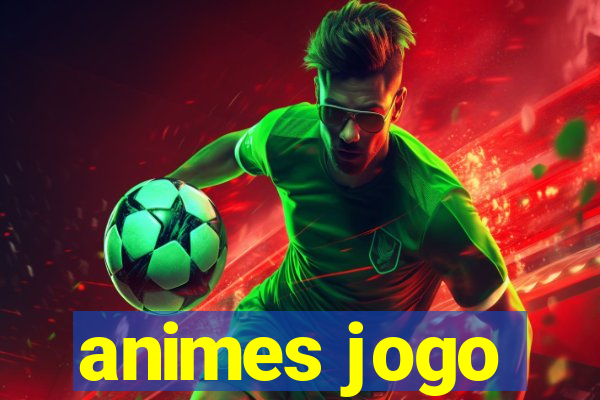 animes jogo