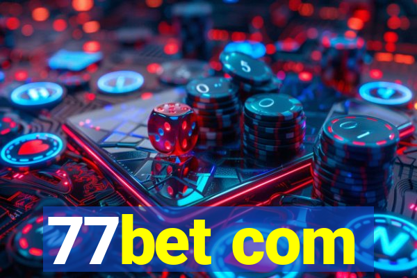 77bet com