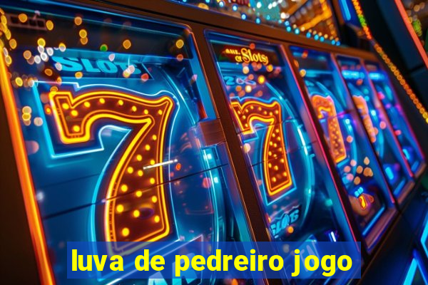 luva de pedreiro jogo