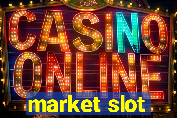 market slot