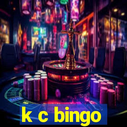 k c bingo