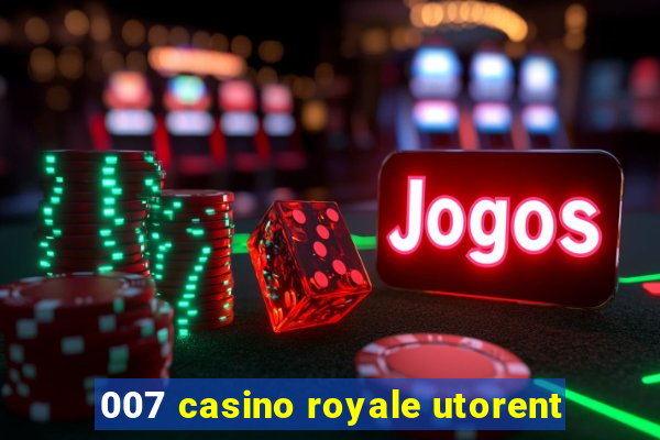 007 casino royale utorent