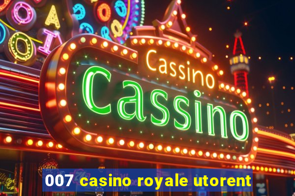 007 casino royale utorent